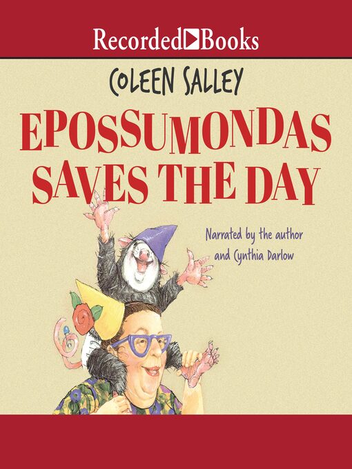 Title details for Epossumondas Saves the Day by Coleen Salley - Wait list